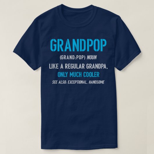 Grandpop Gift als een gewone grappige definitie ve T-shirt (Design voorkant)
