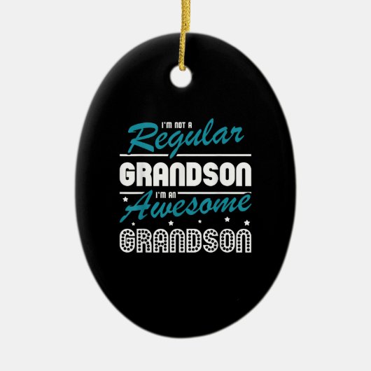 Grandson Gift | Ik ben geen gewone kleinzoon Keramisch Ornament (Voorkant)