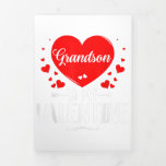 Grandson is mijn Valentijn die op Fam Grandma Gift Drieluik Aankondiging<br><div class="desc">Grandson is mijn Valentijn die op Fam Grandma Gift past</div>