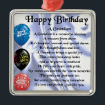 Grandson Poem - Happy Birthday Metalen Ornament<br><div class="desc">Een geweldig cadeau voor een kleinzoon op zijn verjaardag</div>