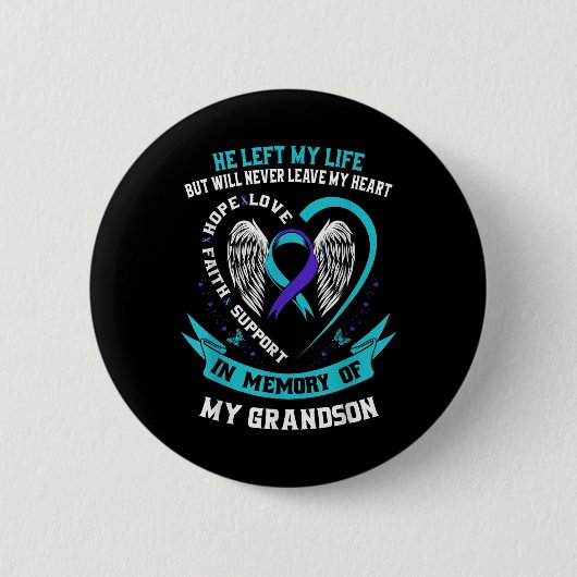 Grandson Suicide Awareness Prevention Memorial Gra Ronde Button 5,7 Cm (Voorkant)