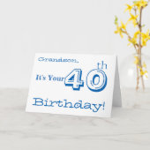 Grandson's 40th birthday greeting in blue & white. kaart (Gele Bloem)