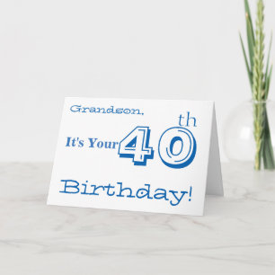Grandson's 40th birthday greeting in blue & white. kaart