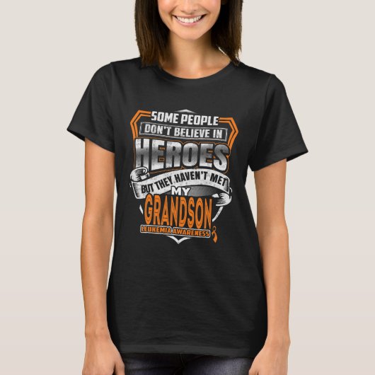 Grandson's Fight Is My Fight Leukemia Awareness 1 T-shirt (Voorkant)