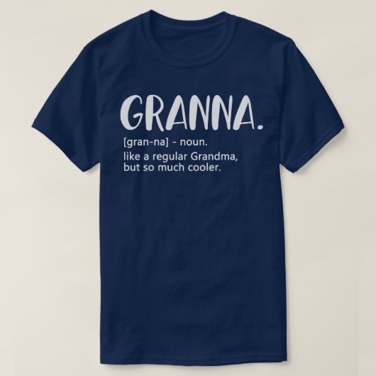 Granna als een gewone oma, maar Koeler Moeders D T-shirt (Design voorkant)