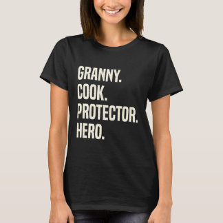 Granny Cook Protector Hero Grandmoeder Profession T-shirt