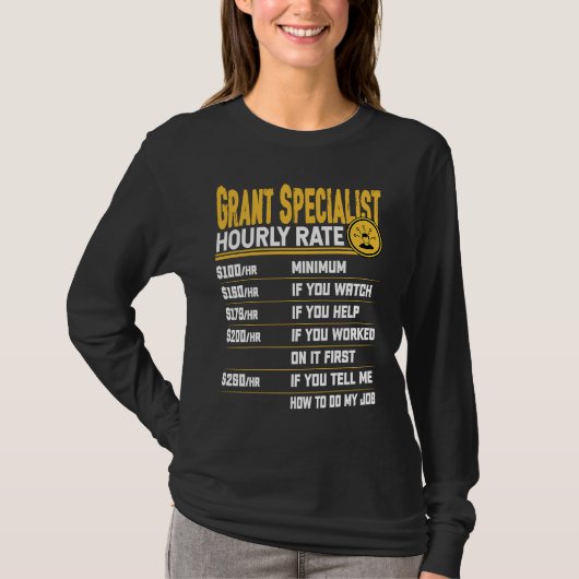 Grant Specialist Hourly Rate T-shirt (Voorkant)