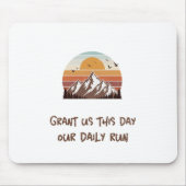 Grant us this day our daily run muismat (Voorkant)