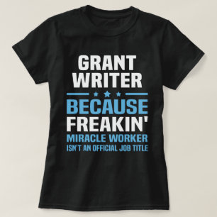 Grant Writer T-shirt