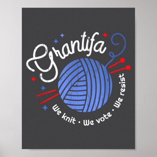 Grantifa We Knit We Vote We Resist Poster (Voorkant)