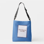 Grap Coffee Citaat Crossbody Tas (Achterkant)
