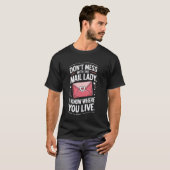 Grap niet met de postbode mevrouw t-shirt (Voorkant volledig)