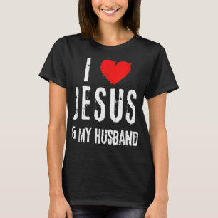  grap waar ik van hou, JESUS en MIJN MAN, Christus T-shirt