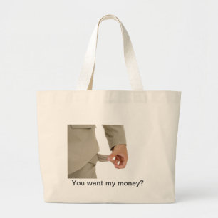 Grap - wil je mijn geld? grote tote bag
