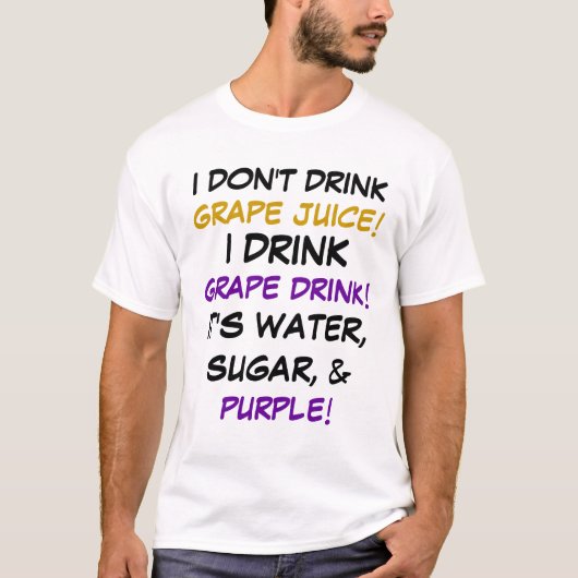 GRAPE DRINK! T-SHIRT (Voorkant)