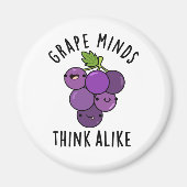 Grape Minds denken aan grappige fruitpun Magneet (Voorkant)