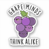 Grape Minds denken aan grappige fruitpun Sticker (Voorkant)