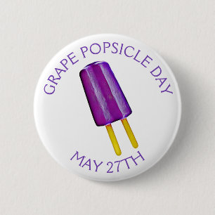 Grape Popsicle Day May 27th Funny Food Holiday Ronde Button 5,7 Cm