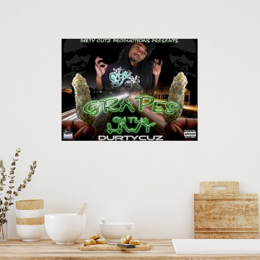 gRAPESONTHAHWYSINGLE-copy Poster (Keuken)