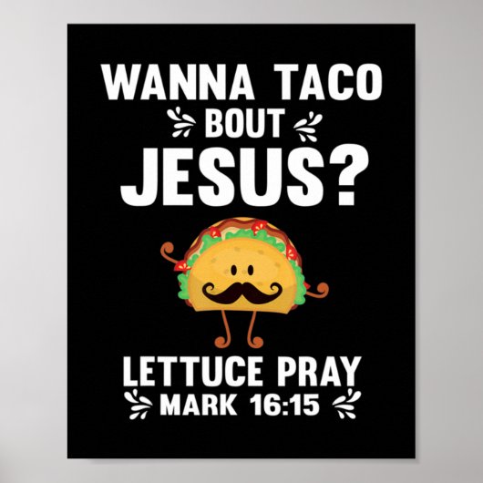 Graphic 365 Wanna Taco Bout Jesus T-shirt Funny Ta Poster (Voorkant)