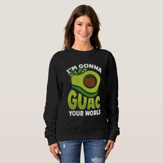 Graphic Avocado Apparel I'm Gonna Guacamole Your W Trui (Voorkant volledig)