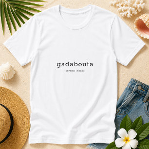 Grapige Kajman-eilandse dialect Gadabouta T-shirt