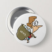 Grapjas vrouw met zware postzak ronde button 7,6 cm (Voorkant /achterkant)