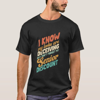Grapje sarcasme Vergeet mijn senior korting niet T-shirt