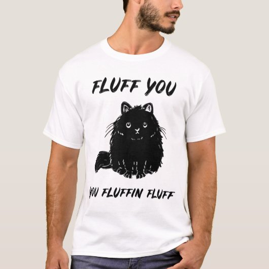 Grapny Cat Fluff je fluffin Fluff T-shirt (Voorkant)