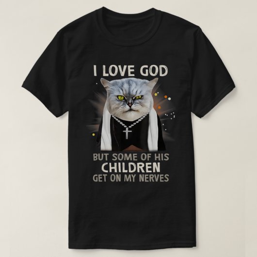 Grapny Cat Love God... maar sommige kinderen krijg T-shirt (Design voorkant)