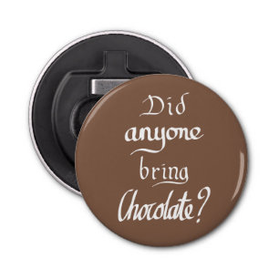 Grapny chocolade quote button flesopener