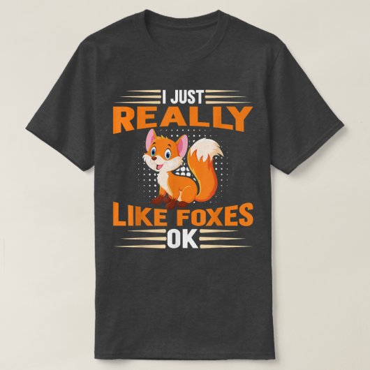 Grapny Fox ik hou echt van Foxes OK T-shirt (Design voorkant)