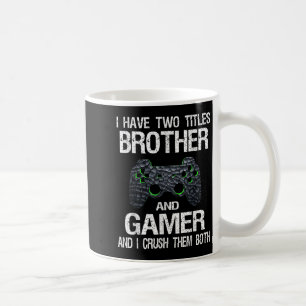 Grapny Gamer Quote Video Games Gaming Boys Brother Koffiemok