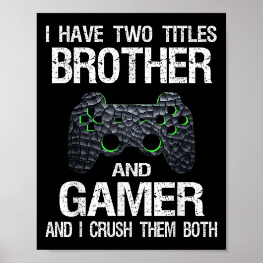 Grapny Gamer Quote Video Games Gaming Boys Brother Poster (Voorkant)
