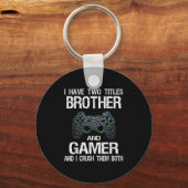 Grapny Gamer Quote Video Games Gaming Boys Brother Sleutelhanger (Voorkant)