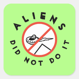 Grapny Green Aliens deed het niet Vierkante Sticker