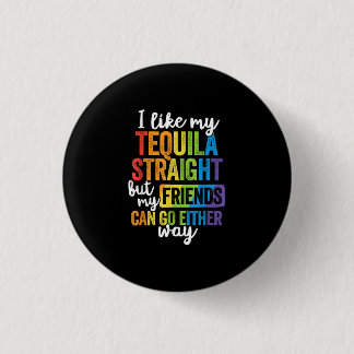 Grapny LGBT, ik hou van mijn Tequila recht Ronde Button 3,2 Cm