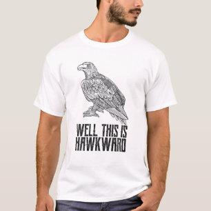 Grapny Retro, dit is Hawkward  Hawk Bir T-shirt