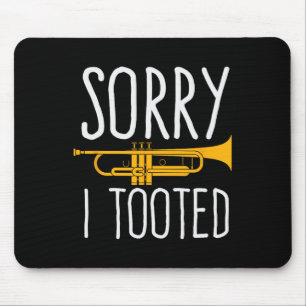 Grapny Sorry dat ik de Trumpet Band heb getookt Muismat