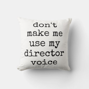 Grapny Theater Lover Director Humor Quote Kussen