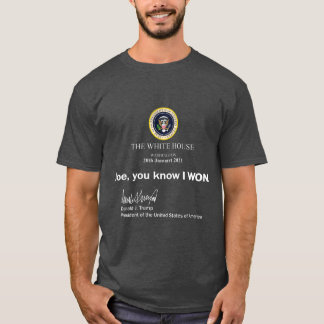 Grapny Trump White House noteert Joe You know I Wo T-shirt
