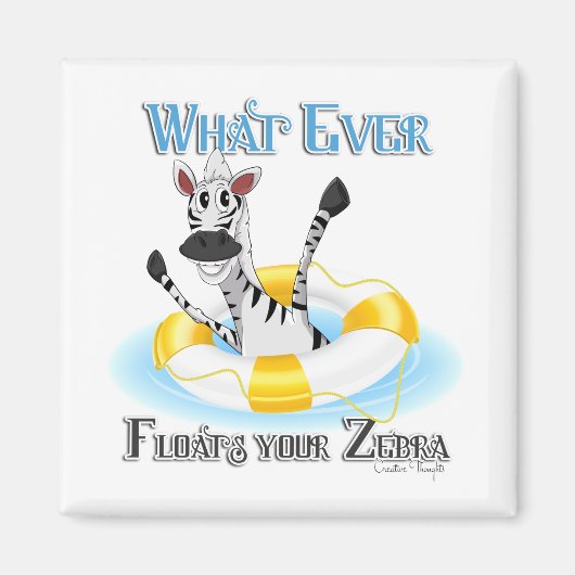 Grapny What Floats you Zebra Magneet (Voorkant)