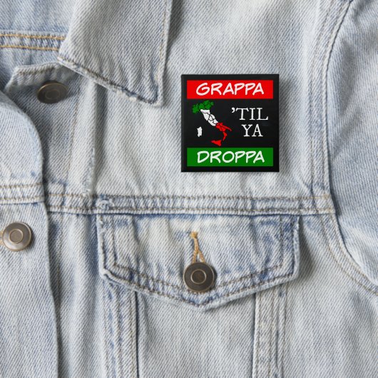 Grappa Til Ya Droppa Italië Vlagkaart Vierkante Button 5,1 Cm (In situ)