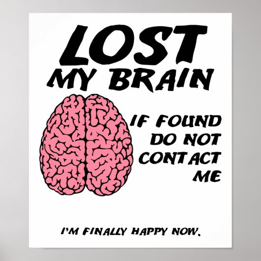 Grappeer Brain Niet Grappig Poster (Voorkant)