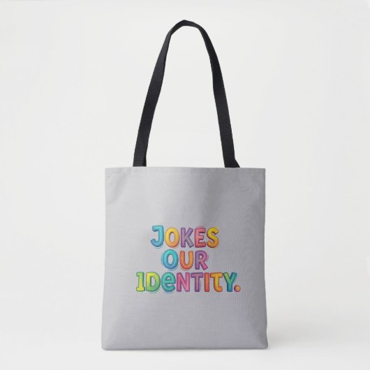 Grappen Onze Identiteit – Speelse Statement T-shir Tote Bag (Voorkant)