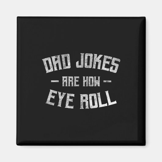 Grappen zijn hoe de ogen grappige geschenken voor magneet (Voorkant)