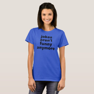 grappen zijn niet meer leuk tshirt