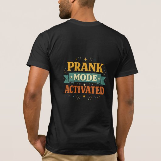 Grappenmodus Geactiveerd Grappig T-shirt (Achterkant)