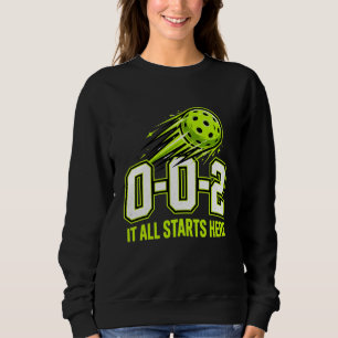 Grappig 0-0-2 Dames Pickleball Sweatshirt Cadeau