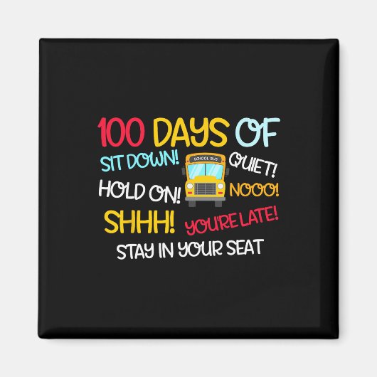 Grappig 100 dagen schoolbus chauffeur 100ste dag v magneet (Voorkant)